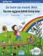 So bunt ist meine Welt. Kinderbuch Deutsch-Albanisch