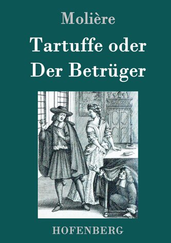 Tartuffe oder Der Betrüger