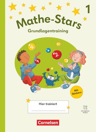 Mathe-Stars 1. Schuljahr - Grundlagentraining - Ausgabe 2025 - Übungsheft