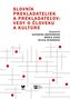 Slovník prekladateliek a prekladateľov vedy o človeku a kultúre (2. vydanie)