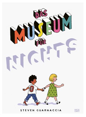Das Museum des Nichts - Entdecke die Welt der Unsichtbaren Kunst. Ein fantasievolles Kunstbuch für Kinder. Ein Kinderbuch ab 6 J