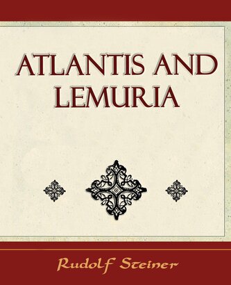 Atlantis and Lemuria - 1911