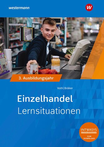 Einzelhandel nach Ausbildungsjahren. 3. Ausbildungsjahr Lernsituationen