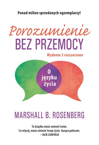 Porozumienie bez przemocy. O języku życia. Oprawa twarda