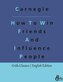 How To Win Friends And Influence People