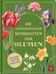 Die geheimnisvollen Botschaften der Blumen