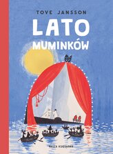 Lato Muminków. Muminiki. Tom 5