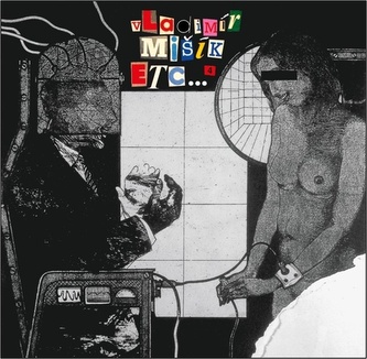 Vladimír Mišík, ETC...:  4