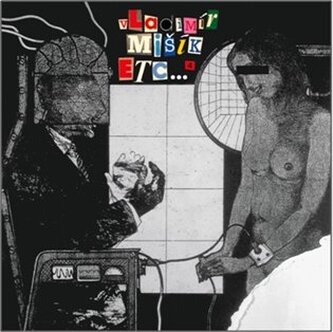 Vladimír Mišík, ETC...:  4