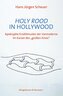 Holy Rood in Hollywood