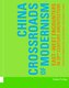 China - Crossroads of Modernism