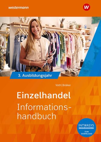 Einzelhandel nach Ausbildungsjahren. 3. Ausbildungsjahr: Informationshandbuch