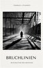 Bruchlinien