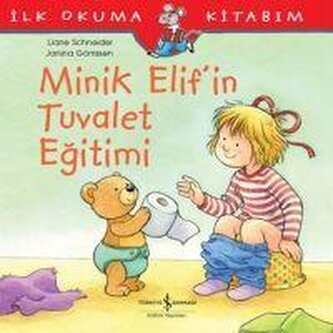 Ilk Okuma Kitabim - Minik Elifin Tuvalet Egitimi