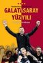 Galatasaray Yüzyili - Nesilden Nesile Galatasaray - Poster Hediyeli