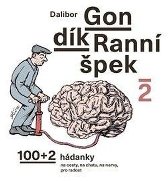 Ranní špek 2 - 100+2 hádanka na cesty, na chatu, na nervy, pro radost