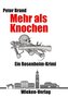 Mehr als Knochen