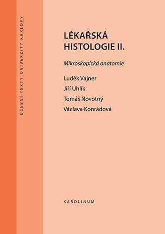 Lékařská histologie II., 3. vydání