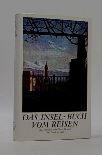 Das Insel-buch vom Reisen