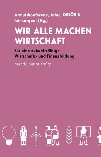 Wir alle machen Wirtschaft