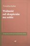 Wolność od skupienia na sobie w.2025