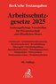Arbeitsschutzgesetze 2025