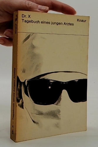 Dr. X - Tagebuch eines jungen Arztes