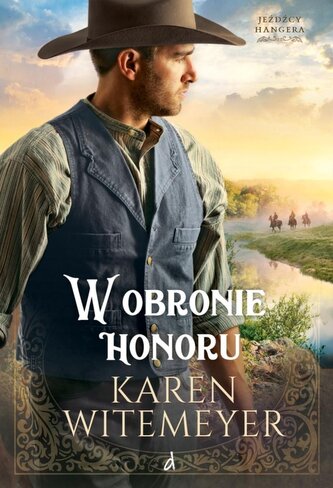 Jeźdźcy Hangera T.3 W obronie honoru