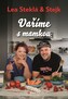 Lea Steklá a Stejk – Vaříme s mamkou