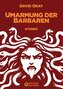 Umarmung der Barbaren