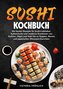 Sushi Kochbuch