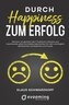 Durch Happiness zum Erfolg