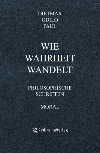 Wie Wahrheit wandelt