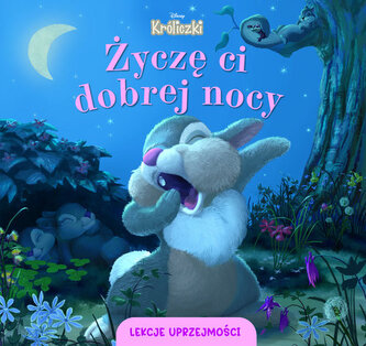 Lekcje uprzejmości. Życzę ci dobrej nocy