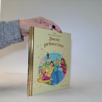 Zlatá sbírka pohádek - Jsem princezna