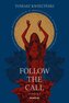 Follow the call. Terapeutyczne doświadczenia.. w.2