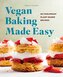 Vegan Baking Made Easy