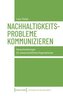Nachhaltigkeitsprobleme kommunizieren