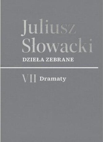 Dzieła zebrane T.7 Dramaty