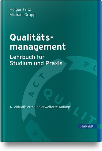 Qualitätsmanagement - Lehrbuch für Studium und Praxis