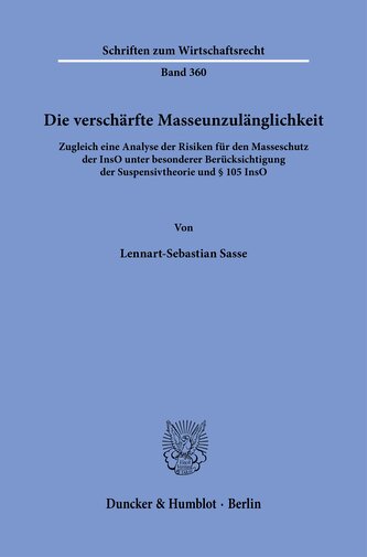 Die verschärfte Masseunzulänglichkeit