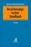 Versicherungsrechts-Handbuch