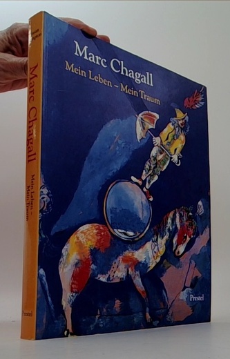 Marc Chagall Mein Leben - Mein Traum