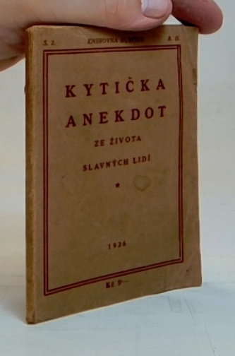 Kytička anekdot ze života slavných lidí I.