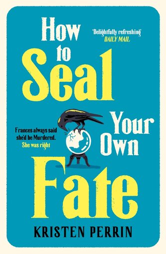 How To Seal Your Own Fate