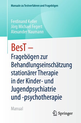 BesT - Fragebögen zur Behandlungseinschätzung stationärer Therapie in der Kinder- und Jugendpsychiatrie und -psychotherapie