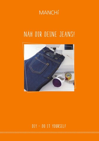 Näh dir Deine Jeans