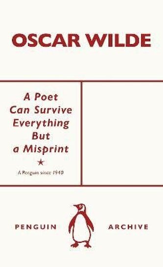 Poet Can Survive Everything But a Misprint Poet Can Survive Everything But a Misprint