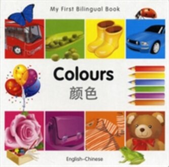 My First Bilingual Book -  Colours (English-Chinese)