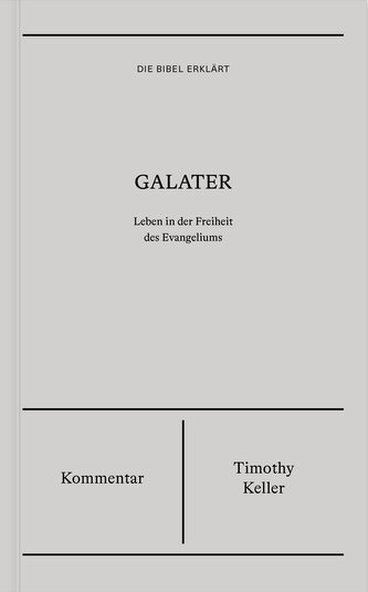 Galater | Kommentar (Die Bibel erklärt)